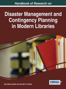 Image for Handbook of Research on Disaster Management and Contingency Planning in Modern Libraries