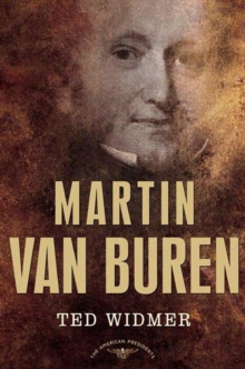 Image for Martin Van Buren: The American Presidents Series: The 8th President, 1837-1841
