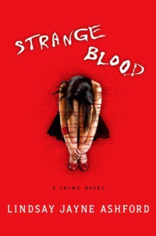 Image for Strange Blood: A Crime Novel