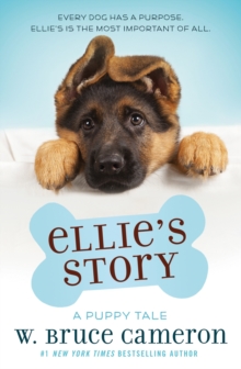 Image for Ellie's story: a dog's purpose novel