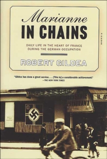 Image for Marianne in Chains: Daily Life in the Heart of France During the German Occupation.