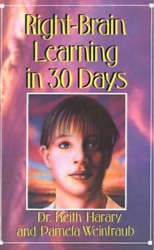 Image for Right-brain learning in 30 days: the whole mind program