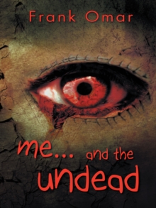 Image for Me...And the Undead