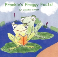 Image for Frankie's Froggy Facts!