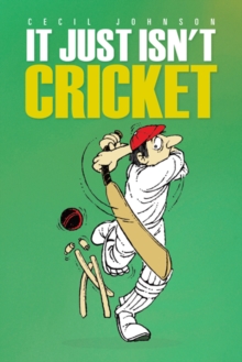 Image for It Just Isn't Cricket