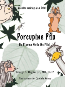 Image for Porcupine Pflu: Decision-Making in a Crisis