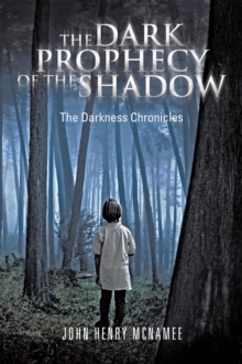 Image for Dark Prophecy of the Shadow: The Darkness Chronicles