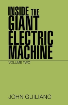Image for Inside the Giant Electric Machine