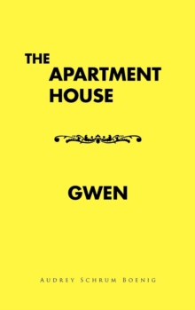 Image for The Apartment House/ Gwen