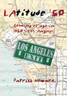 Image for Latitude '50: Coming of Age in 1950's Los Angeles