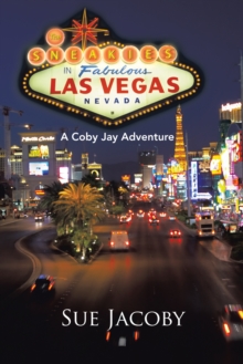 Image for Sneakies in Las Vegas: A Coby Jay Adventure