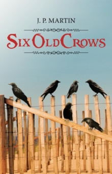 Image for Six Old Crows