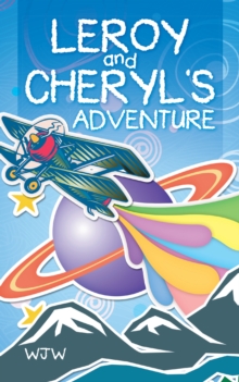 Image for Leroy and  Cheryl's Adventure.
