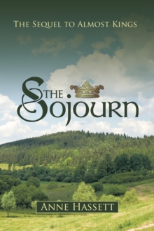 Image for Sojourn: The Sequel to Almost Kings