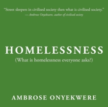 Image for Homelessness : (What is Homelessness Everyone Asks?)