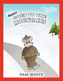 Image for Buddy Goes to the Mountains