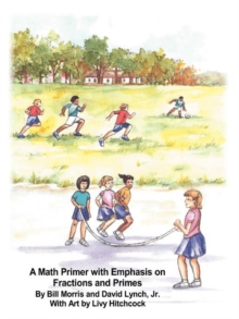 Image for A Math Primer with Emphasis on Fractions and Primes