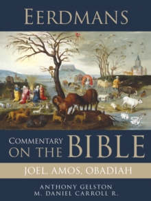 Image for Eerdmans Commentary on the Bible: Joel, Amos, Obadiah