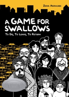 Image for Game for Swallows: To Die, to Leave, to Return