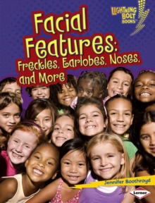 Image for Facial Features: Freckles, Earlobes, Noses, and More