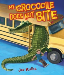 Image for My Crocodile Does Not Bite