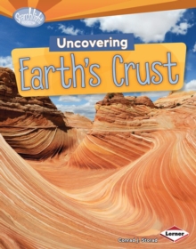 Image for Uncovering Earth's Crust