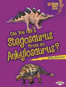 Image for Can You Tell a Stegosaurus from an Ankylosaurus