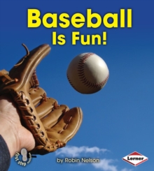 Image for Baseball Is Fun!