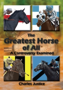 Image for The greatest horse of all: a controversy examined