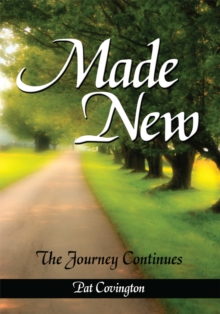 Image for Made New: The Journey Continues