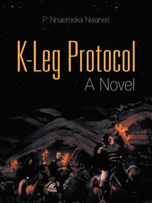 Image for K-Leg Protocol: A Novel