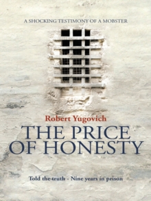 Image for Price of Honesty: The Terrible Confession of Former Mobster