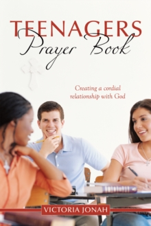 Image for Teenagers Prayer Book: Creating a Cordial Relationship with God