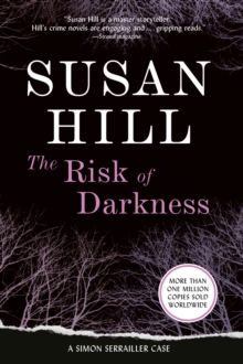 Image for The Risk of Darkness: a Simon Serrailler Mystery