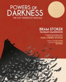 Image for Powers of Darkness : The Lost Version of Dracula