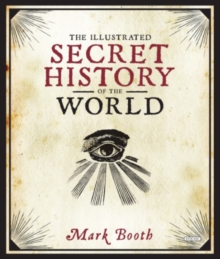 Image for The illustrated secret history of the world