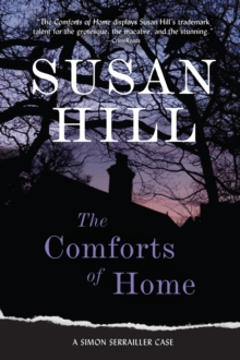 Image for Comforts of Home: A Simon Serrailler Mystery