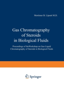 Image for Gas Chromatography of Steroids in Biological Fluids : Proceedings of theWorkshop on Gas-Liquid Chromatography of Steroids in Biological Fluids