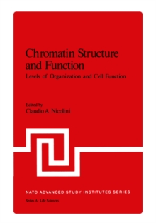 Image for Chromatin Structure and Function: Levels of Organization and Cell Function Part B