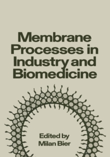 Image for Membrane Processes in Industry and Biomedicine