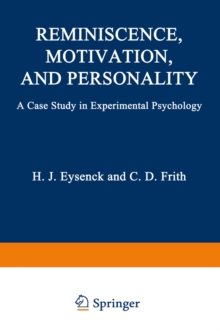 Image for Reminiscence, Motivation, and Personality: A Case Study in Experimental Psychology