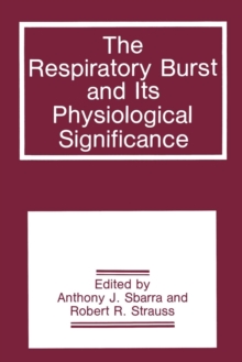 Image for The Respiratory Burst and Its Physiological Significance