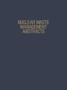 Image for Nuclear Waste Management Abstracts