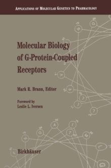 Image for Molecular Biology of G-protein-coupled Receptors: Applications of Molecular Genetics to Pharmacology