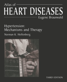Image for Atlas of Heart Diseases: Hypertension: Mechanisms and Therapy
