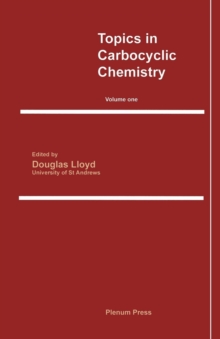 Image for Topics in Carbocyclic Chemistry : Volume One