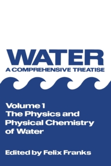 Image for The Physics and Physical Chemistry of Water