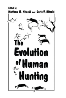 Image for The Evolution of Human Hunting