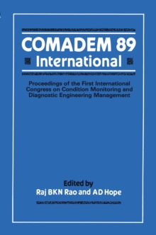 Image for COMADEM 89 International: Proceedings of the First International Congress on Condition Monitoring and Diagnostic Engineering Management (COMADEM)
