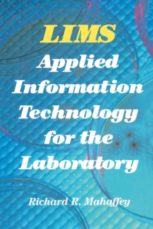 Image for LIMS : Applied Information Technology for the Laboratory